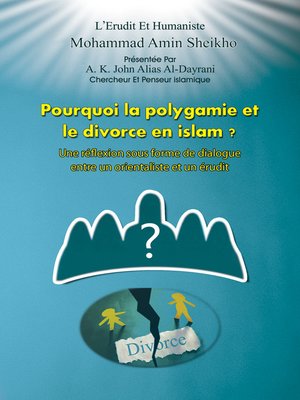 cover image of Pourquoi la Polygamie et le Divorce en Islam?